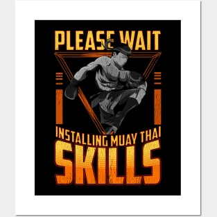 Funny Please Wait Installing Muay Thai Skills MMA Posters and Art